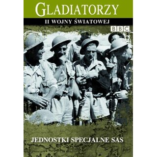 Gladiatorzy II Wojny Sw. - Jednostki Specjalne SAS