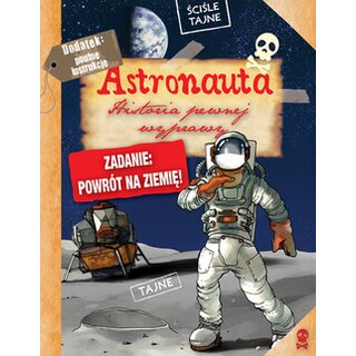 Astronauta. Historia pewnej wyprawy